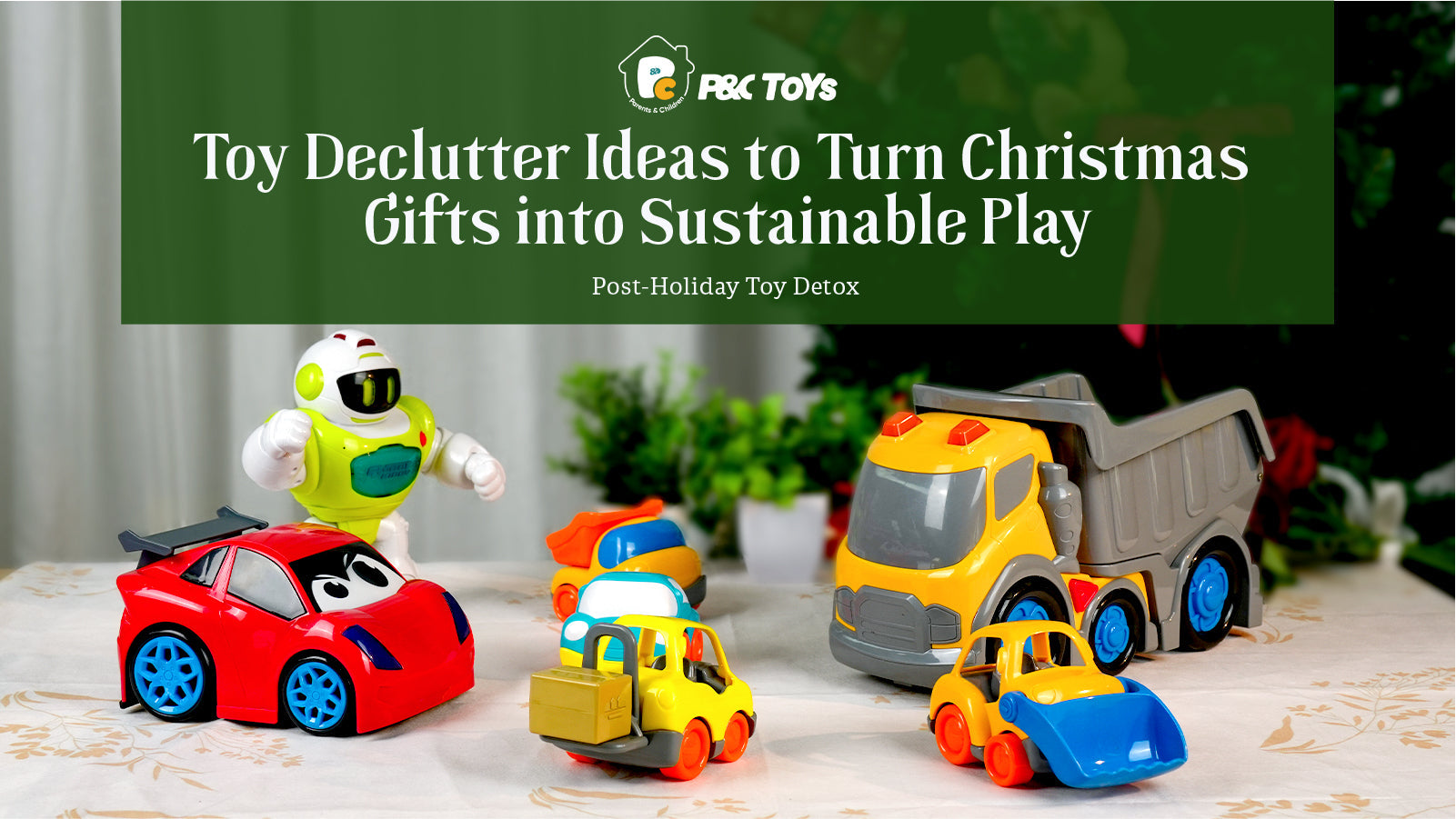 Post-Holiday Toy Detox: Toy Declutter Ideas to Turn Christmas Gifts into Sustainable Play