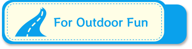 For Outdoor Fun